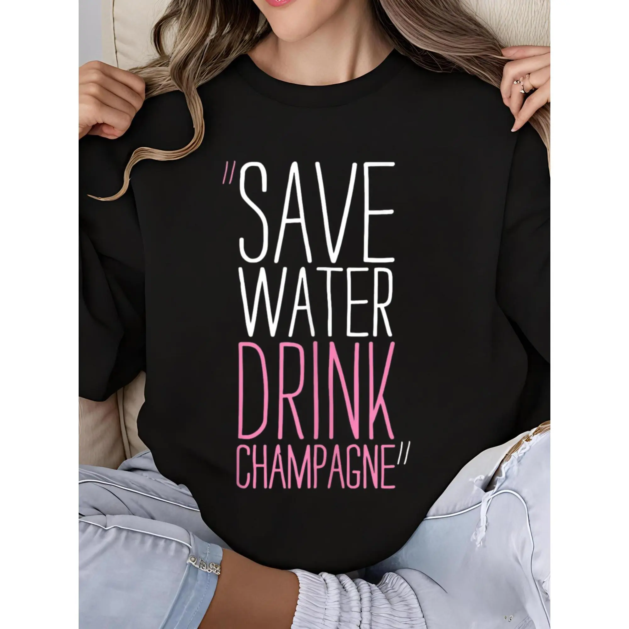 Women's Fitted Champagne Long-Sleeve Round Neck Sweatshirt - Basics, Athletic, Digital Print Geometric "Save Water Drink Champagne" Graphic, Casual Comfortable Polyester Top for Valentine's Day, Thanksgiving, Valentines Day, Save Water Drink Champagne Pri
