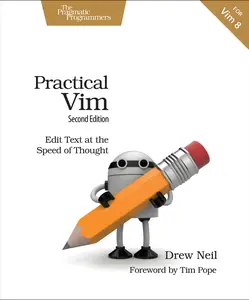 USED-Practical VIM: Edit Text at the Speed of Thought by Neil, Drew (Paperback)