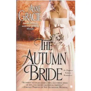 USED-The Autumn Bride (A Chance Sister Romance) (Book Club Edition) by Anne Gracie (Unknown)