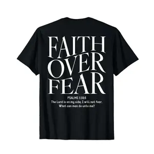 Faith Over Fear Christian (on Back) T-Shirt