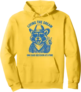 Living The Dream One Bad Decision At A Time Raccoon Pullover Hoodie - Terrancecar Shop 40B0FH7H4L4L