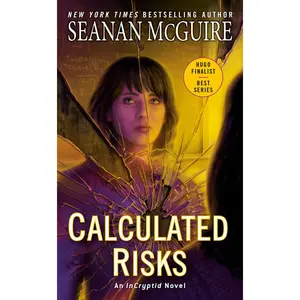 USED-Calculated Risks by McGuire, Seanan (Mass Market Paperback)