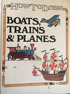 USED-How to Draw Boats, Trains, and Planes by Michael Laplaca (Unknown)