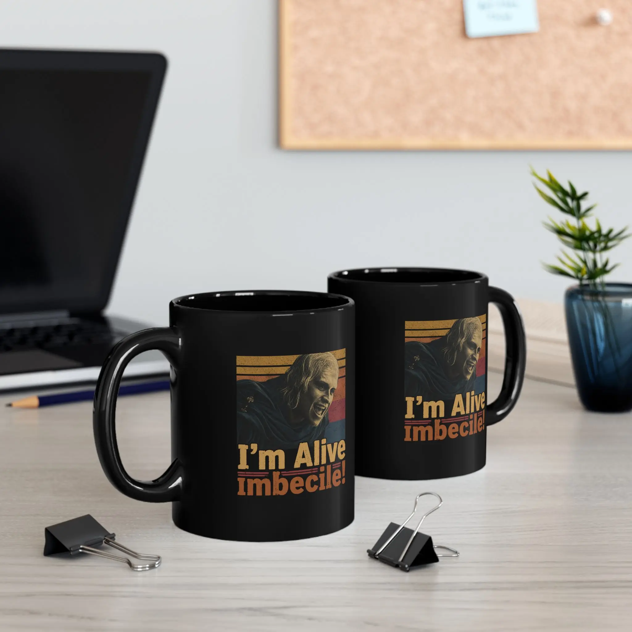 H0use 0f the Dr4g0n Aem0nd T3rg3ryen Mug, I’m Alive Imbecile Coffee Mug
