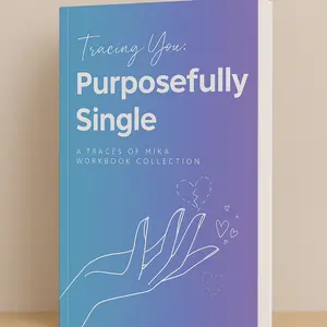 Tracing You: Purposefully Single Workbook | Tamika Newhouse