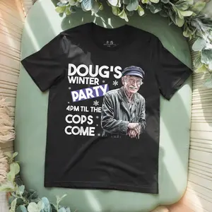 Doug party tshirt , Doug trend shirt , Doug's winter party