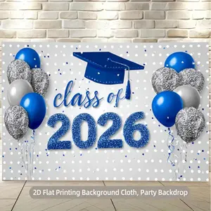 2D graphic design, 2D graphic banner, 1 graduation celebration background cloth banner, Graduation Party Decorations, Decorative Banner, printed with the shiny blue digital pattern of "Class of 2026", with graduation cap and silver gray and blue balloon