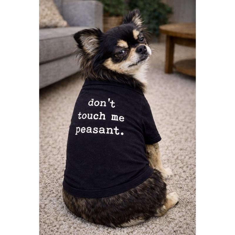 Dog Shirt Don't Touch Me Peasant Funny Pet Novelty Puppy Offensive Graphic Tee for Dogs Introvert Shirt For Dogs Funny Dog Puppy TShirt Black