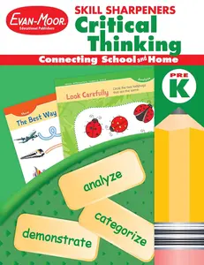 Evan-Moor Skill Sharpeners Critical Thinking, PreK Workbook, Problem SolvingSkills, Fun Activities, Higher-Order, Open-Ended Questions and Challenges,Science, Math, Social Studies, Language Arts