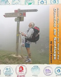 USED-Seven Tips to Make the Most of the Camino de Santiago by powell-cheri-davis-dave (Paperback)