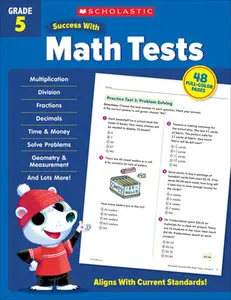 Scholastic Success with Math Tests Grade 5 Workbook -- Scholastic Teaching Resources - Paperback
