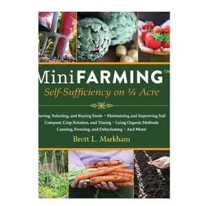 Mini Farming: Self-Sufficiency on 1/4 Acre Paperback