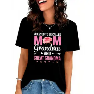 Blessed To Be Called Mom Grandma Great Grandma Mother'S Day T-Shirt- Casual Crew Neck Cotton T- shirt, Super Soft, Summer Breathable Tee- Perfect Easter, St Patrick'S Day, Valentine'S Day, Mother'S Day Gift for Dad Mom Couple Family and Friend