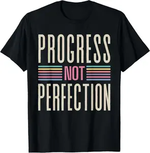 100% Cotton Motivational Quotes Progress Not Perfection Tee Sober Living T-Shirt