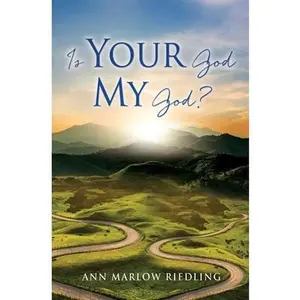 USED-Is Your God My God? by Riedling, Ann Marlow (Paperback)
