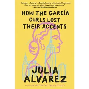 USED-How the Garcia Girls Lost Their Accents by Alvarez, Julia (Paperback)