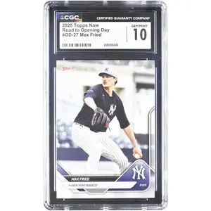 Max Fried New York Yankees 2025 Topps Now Road to Opening Day #OD-27 CGC Authenticated 10 Card