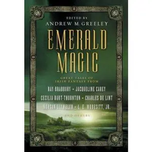 USED-Emerald Magic: Great Tales of Irish Fantasy by Greeley, Andrew M. (Hardcover)