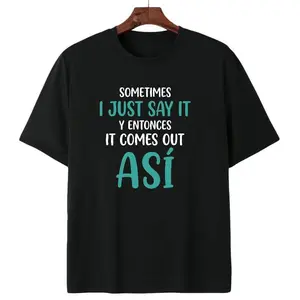 Funny Bilingual Communication Humor Slogan Casual Tee For Spanish English Speakers Daily Outfits