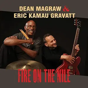 Dean Magraw & Eric Kamau Gravatt - Fire on the Nile  [COMPACT DISC - CD]