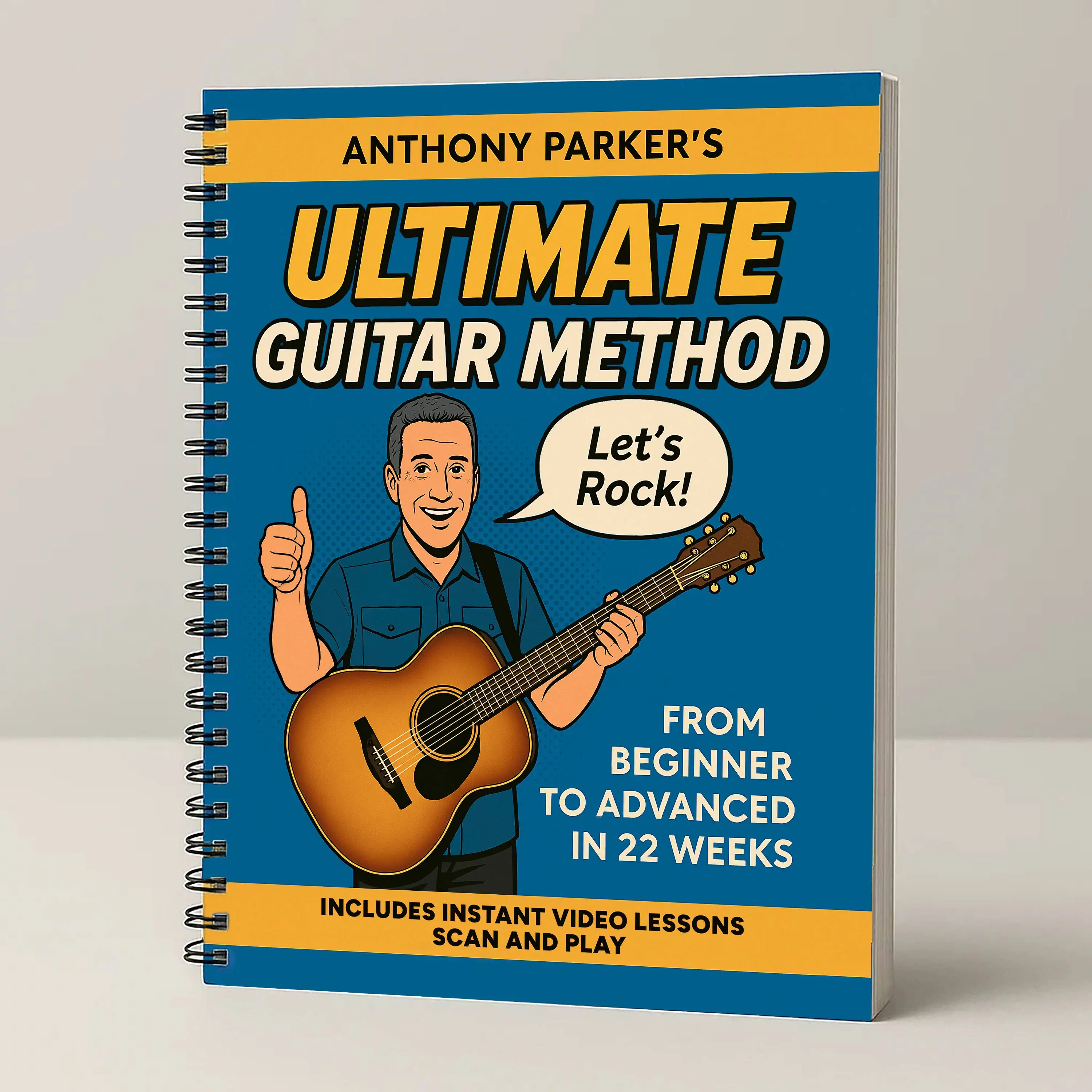 Anthony Parker's Ultimate Guitar Method (Physical Book)