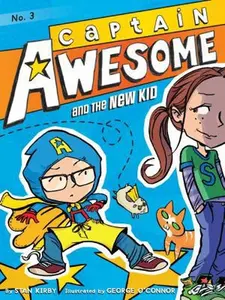 USED-Captain Awesome and the New Kid by Kirby, Stan (Paperback)