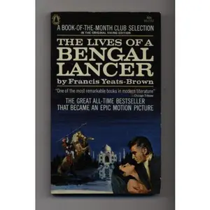 USED-The Lives of a Bengal Lancer by Francis Yeats-Brown (Unknown)