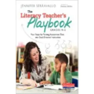 USED-The Literacy Teacher's Playbook, Grades K-2: Four Steps for Turning Assessment Data Into Goal-Directed Instruction by Serravallo, Jennifer (Paperback)