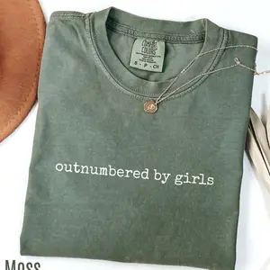 Comfort Colors® Outnumbered by Girls Tee, Father's Day Gift, Minimal Text Dad Shirt K
