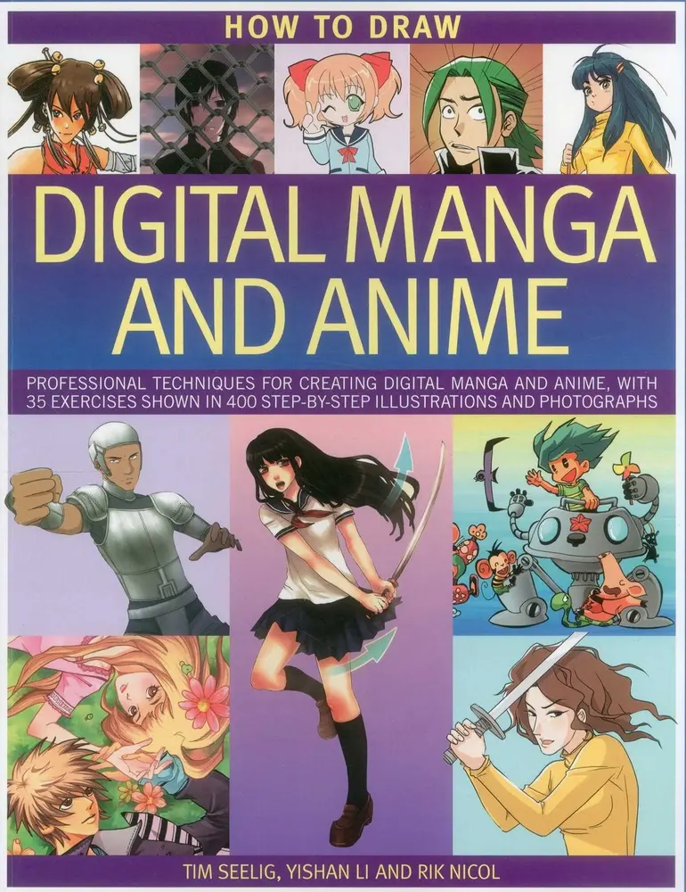 USED-How to Draw Digital Manga and Anime: Professional Techniques for Creating Digital Manga and Anime, with 35 Exercises Shown in 400 Step-By-Step Illustr by Seelig, Tim (Paperback)