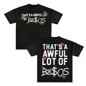 That's A Awful Lot Of Besos Funny Spanish Kiss Quote Streetwear T‑Shirt