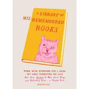 USED Book - Library of Misremembered Books by Luz, Marina (Hardcover) - english