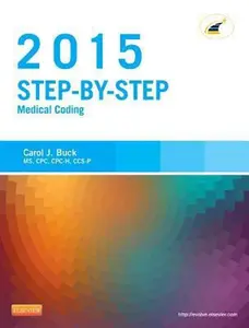 USED-Step-by-Step Medical Coding, 2015 Edition by Carol J. Buck MS  CPC  CCS-P (Paperback)