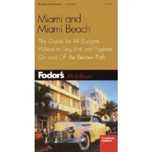 USED-Fodor's Miami & Miami Beach 4th ed. by Fodor's (Paperback)