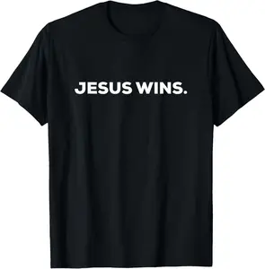 100% Cotton Jesus Wins T-Shirt