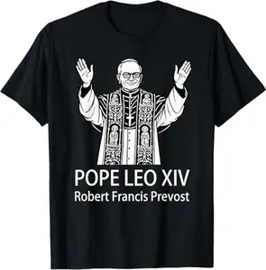Pope Leo XIV Robert Francis Prevost T-Shirt