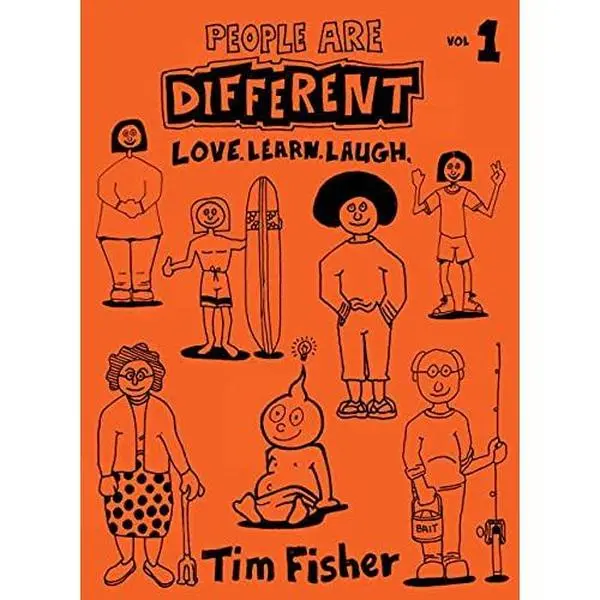 USED Book - People Are Different: Love.Learn.Laugh. Volume 1 by Tim Fisher (Hardcover) - English
