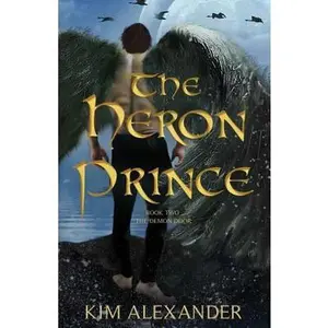 USED-The Heron Prince by Alexander, Kim (Paperback)
