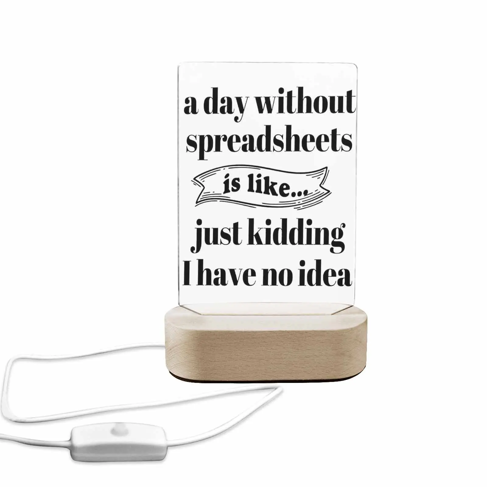 EastJia Wooden Acrylic Office Desk Sign Plaque - Funny Coworker Gift, Cute Tabletop Decor, Motivational Piece with "A Day Without Spreadsheet" Design (Ideal for Dad)
