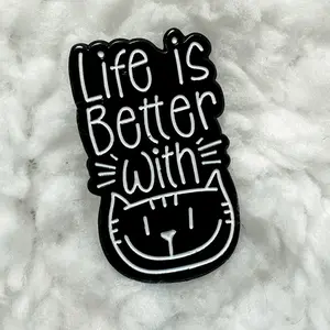 Life is better with Cats Enamel Pin