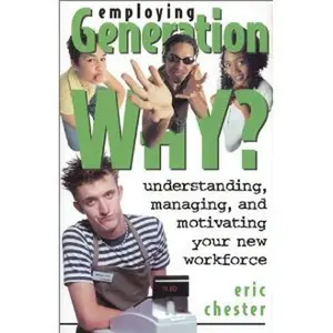 USED-Employing Generation WHY? by Eric Chester (Paperback)