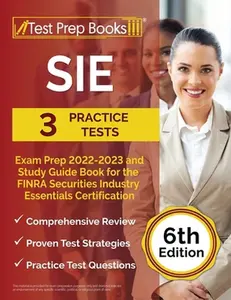 USED-SIE Exam Prep 2022 - 2023: 3 Practice Tests and Study Guide Book for the FINRA Securities Industry Essentials Certification [6th Edition] by Rueda, Joshua (Paperback)