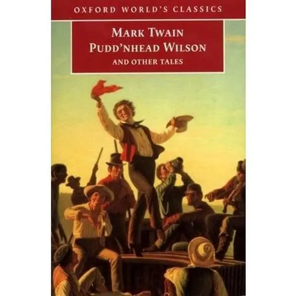 USED Book - Puddnhead Wilson and Other Tales : Those Extraordinary Twins, the Man That Corrupted Hadleyburg (Oxford World's Classics) by Mark Twain (Paperback) - english