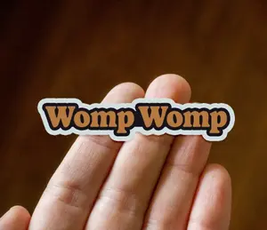 Womp Womp Vinyl Sticker, Funny Stickers, Sarcastic Stickers, Meme Sticker