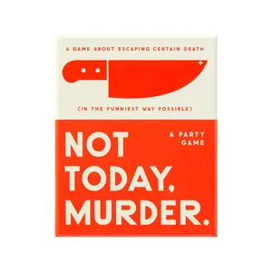 Not Today Murder Game