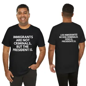 Immigrants (Front English and Back Spanish) Unisex Tee