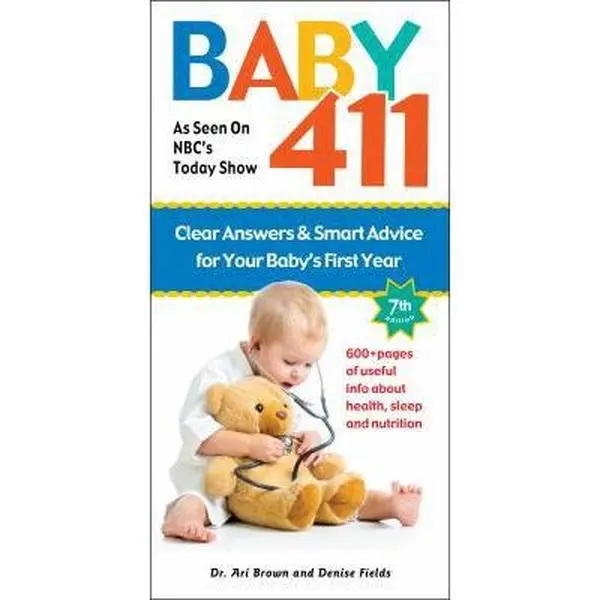 USED Book - Baby 411: Clear Answers & Smart Advice for Your Baby's First Year by Ari Brown (Paperback) - english