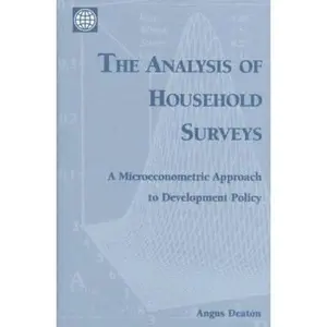USED-The Analysis of Household Surveys: A Microeconometric Approach to Development Policy by Deaton, Angus (Paperback)