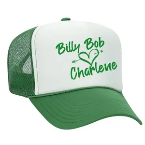Billy Bob Loves Charlene Foam Trucker Hat