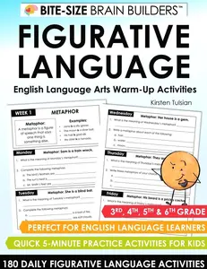 180 Daily Figurative Language Activities: Elementary English Language Arts 5-Minute Practice Activities for 3rd, 4th, 5th & 6th Grade (Bite-Size Brain Builders Workbooks)   Paperback – January 6, 2026